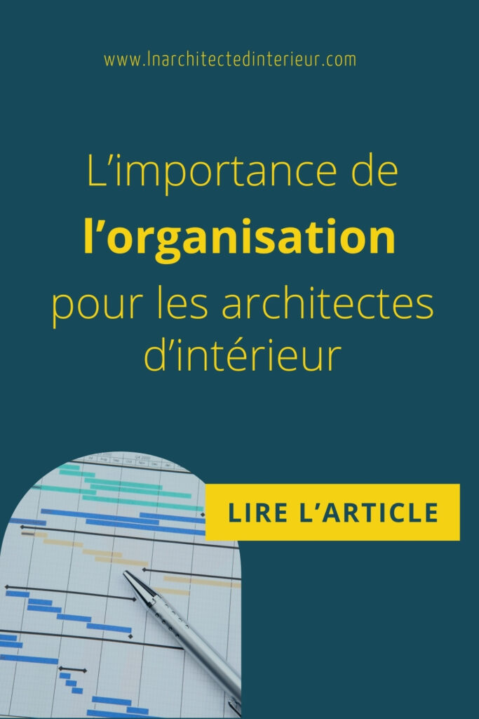 organisation architecte d'intérieur